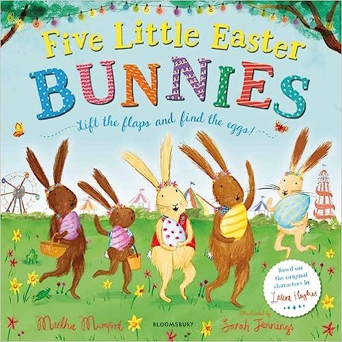 Fun and colourful Easter books for toddlers for toddlers of all ages. Five Little Easter Bunnies.