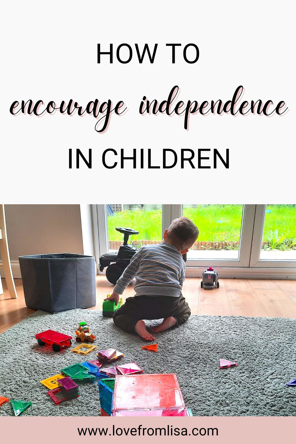How to encourage independence in children