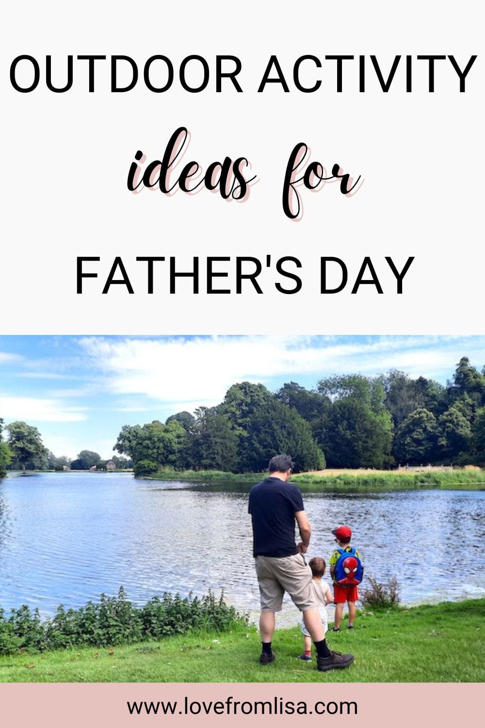 Outdoor activity ideas for Father’s Day