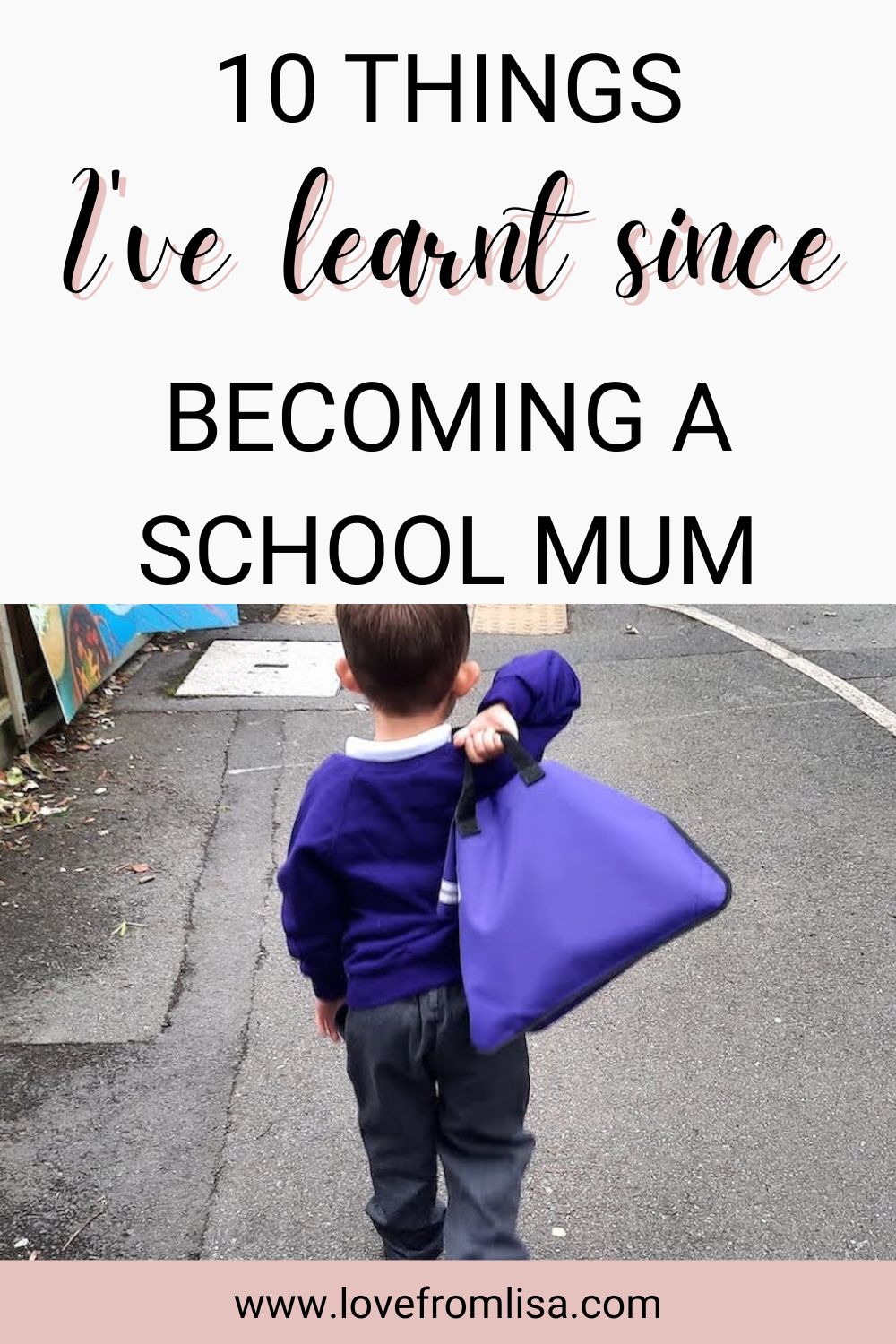 10 things I've learnt since becoming a school mum