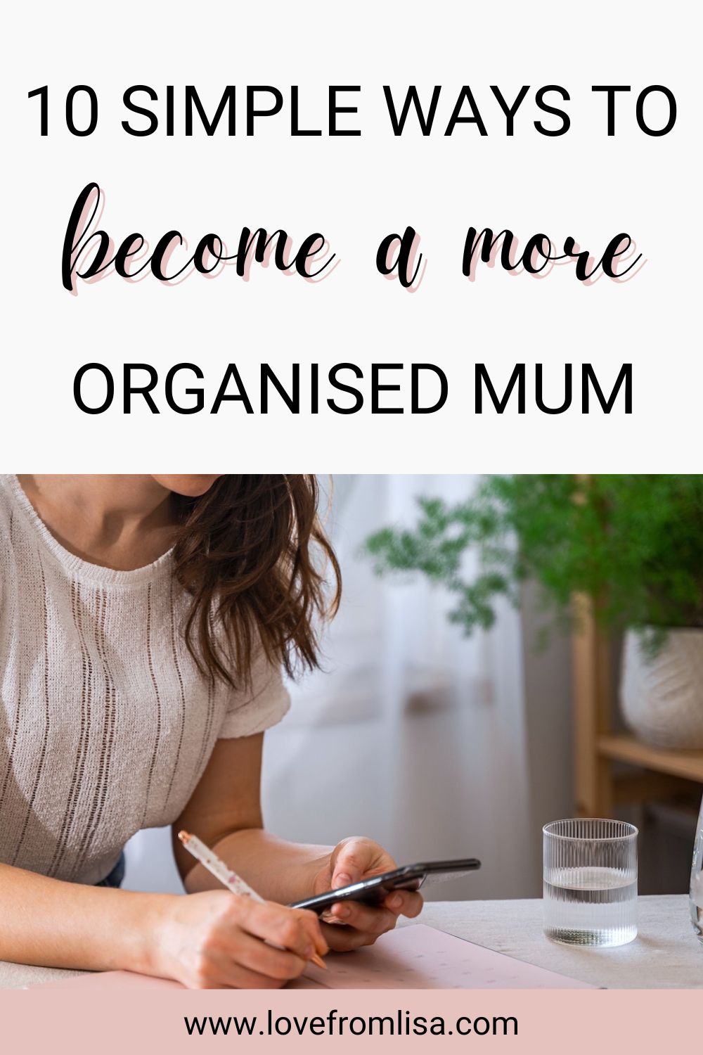10 simple ways to be a more organised mum