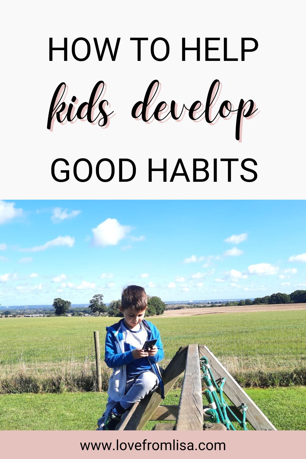 How to help kids develop good habits
