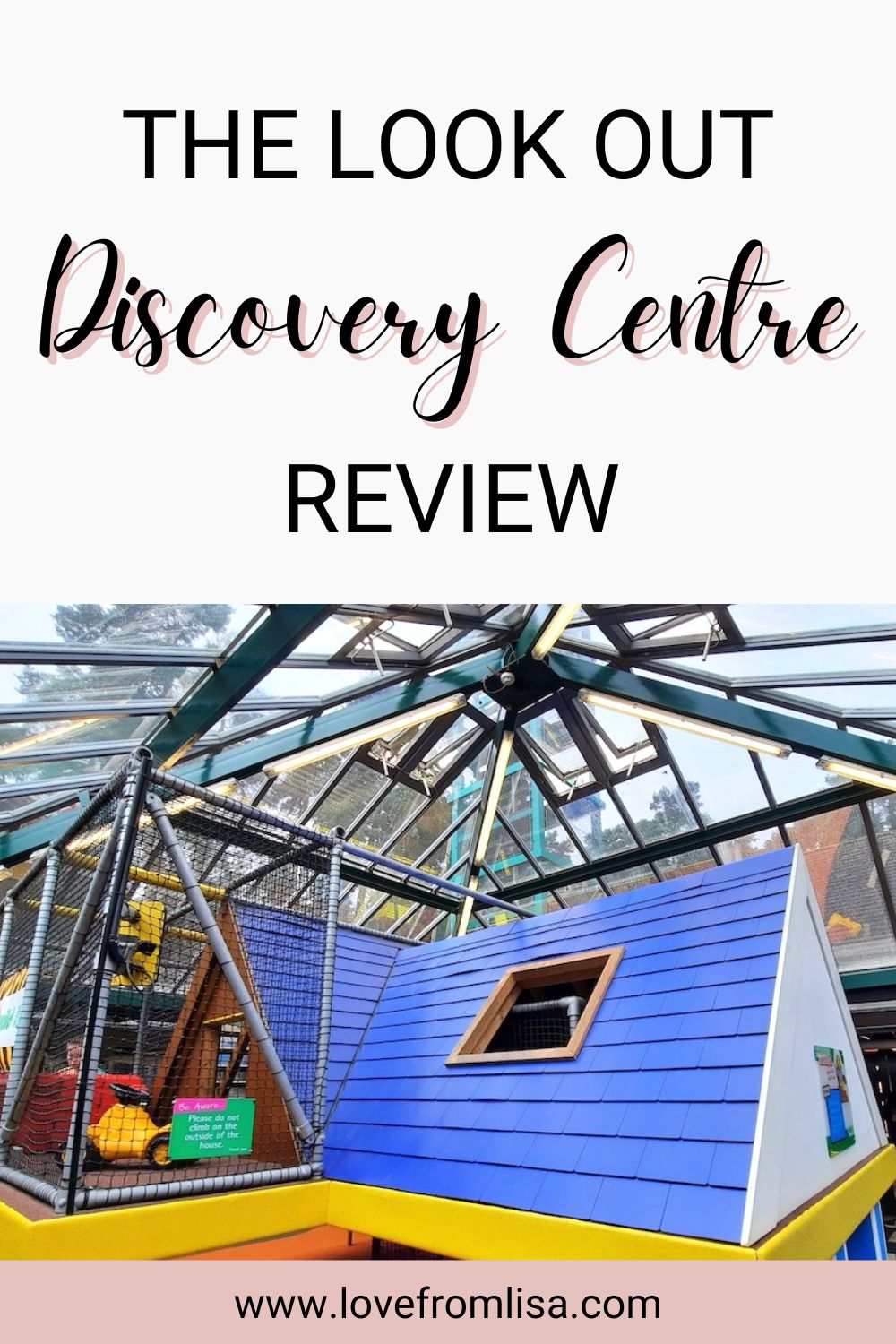 The Look Out Discovery Centre Review