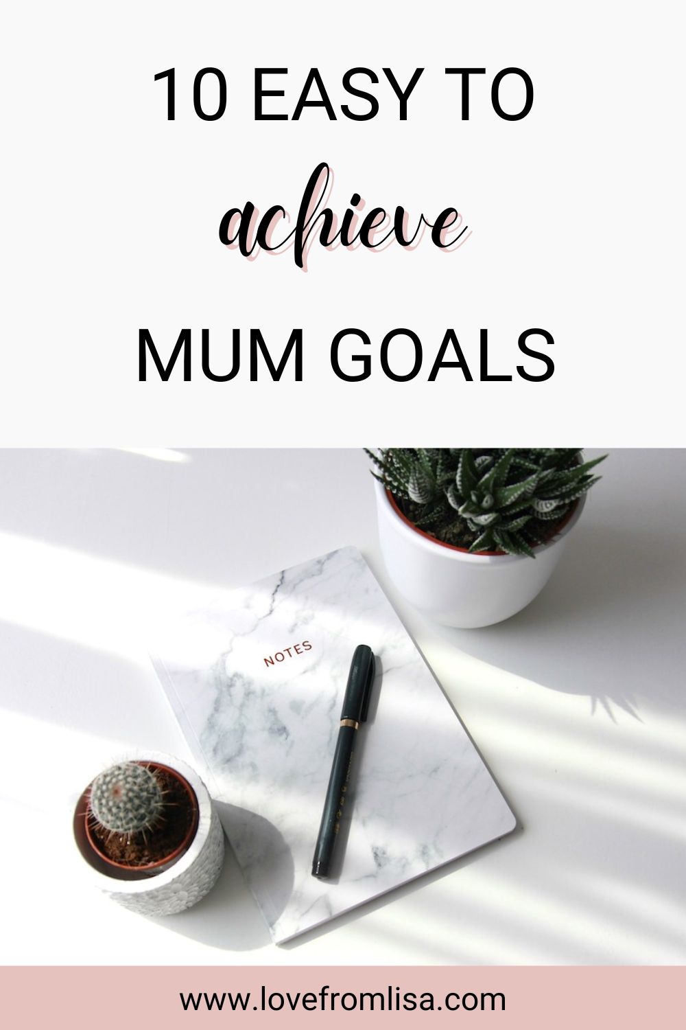 10 easy to achieve mum goals Pinterest graphic