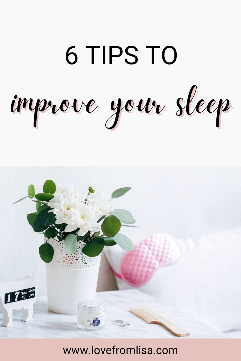 6 tips to improve your sleep Pinterest graphic