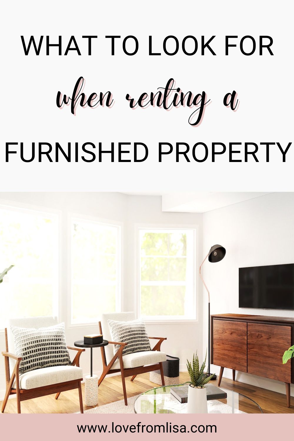 What to look for when renting a furnished property Pinterest graphic