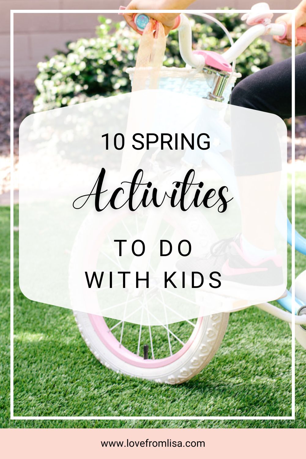 10 spring activities to do with kids Pinterest graphic