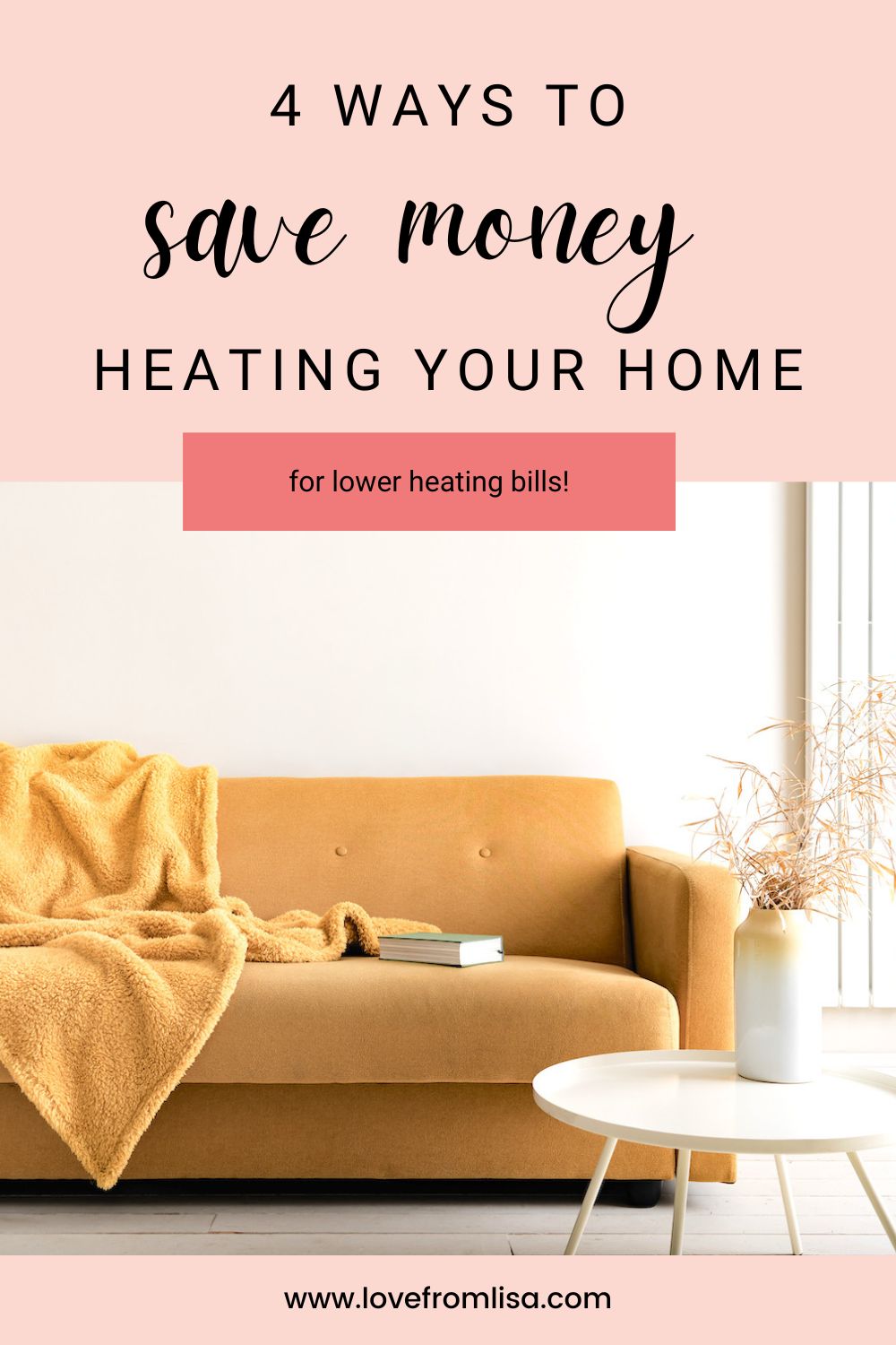 4 ways to save money heating your home in winter Pinterest graphic