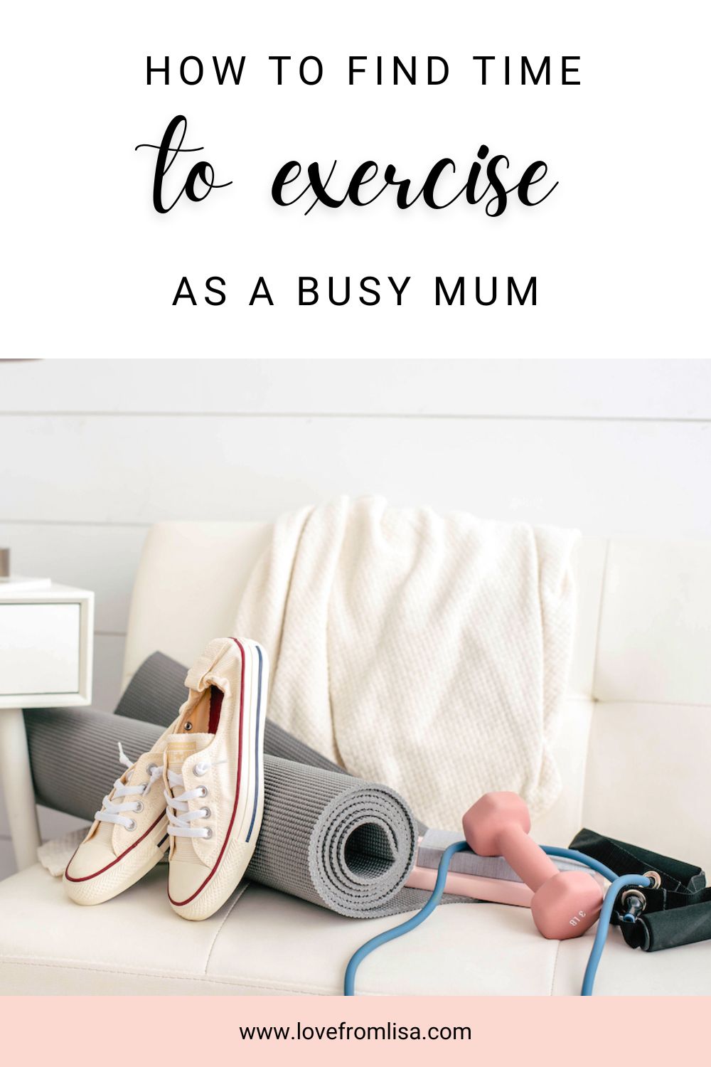 How to find time to exercise as a busy mum Pinterest graphic